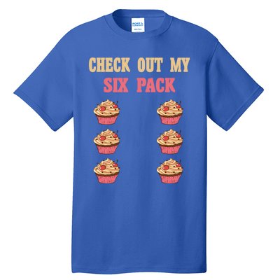 Check Out My Six 6 Pack Cupcake Weightlifting 'S 'S Meaningful Gift Tall T-Shirt