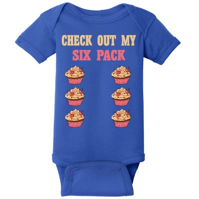 Check Out My Six 6 Pack Cupcake Weightlifting 'S 'S Meaningful Gift Baby Bodysuit