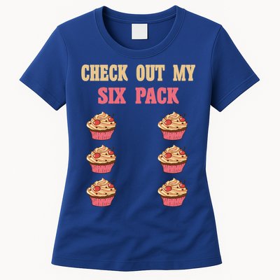 Check Out My Six 6 Pack Cupcake Weightlifting 'S 'S Meaningful Gift Womens T-Shirt