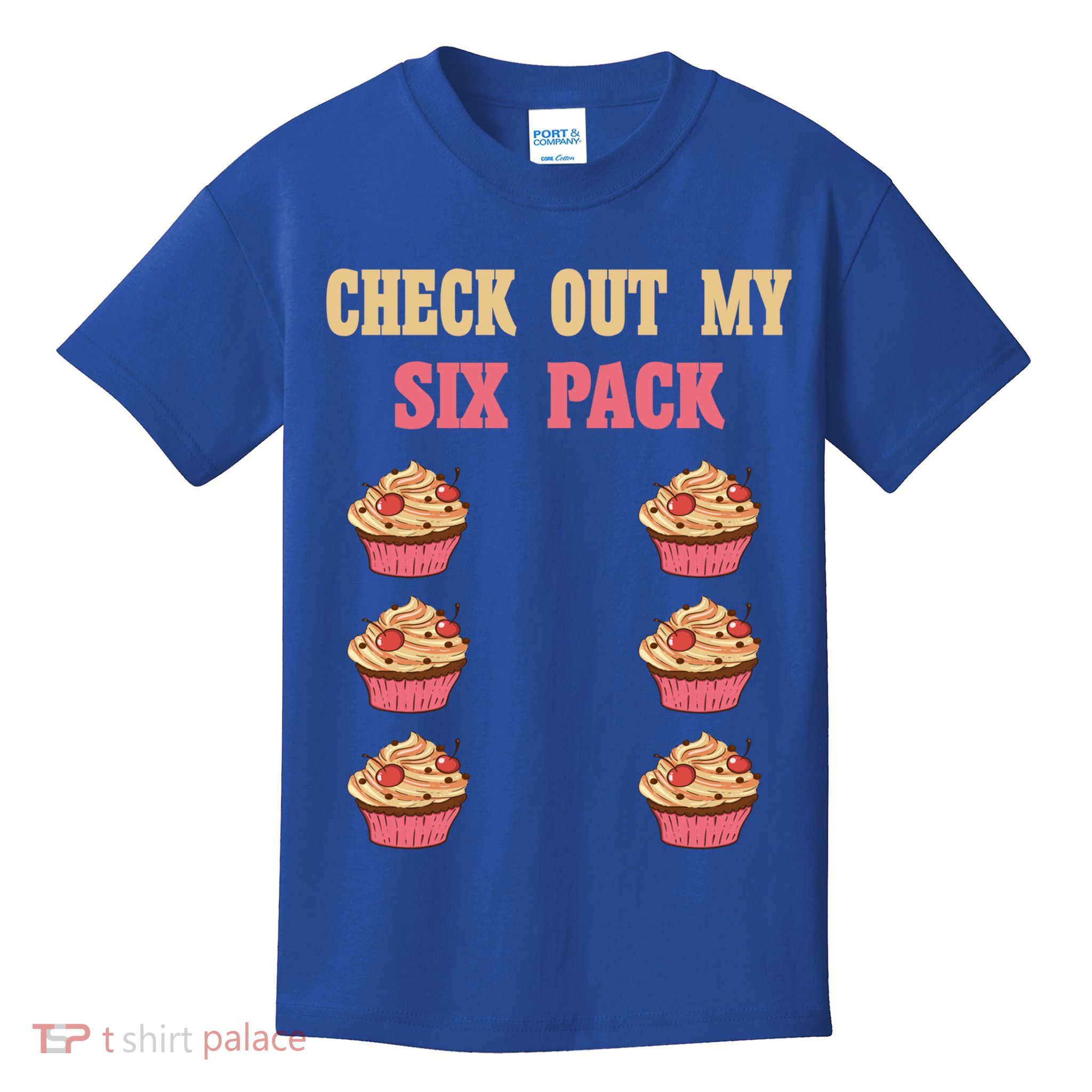 Check Out My Six 6 Pack Cupcake Weightlifting 'S 'S Meaningful Gift Kids T-Shirt