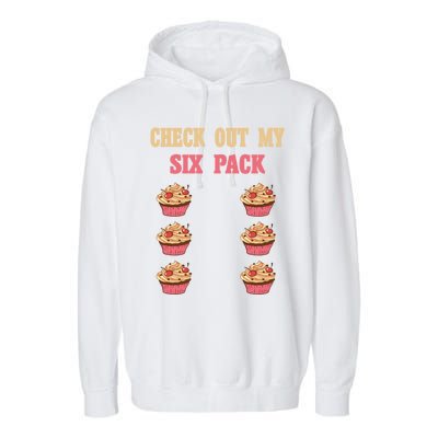 Check Out My Six 6 Pack Cupcake Weightlifting 'S 'S Meaningful Gift Garment-Dyed Fleece Hoodie