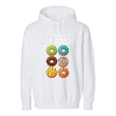 Check Out My Six Pack Donut Funny Gym Garment-Dyed Fleece Hoodie