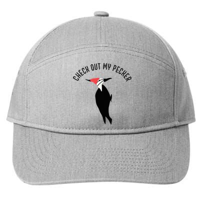 Check Out My Pecker Funny Woodpecker Bird 7-Panel Snapback Hat