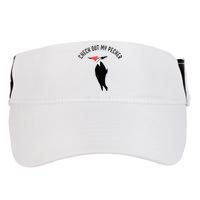 Check Out My Pecker Funny Woodpecker Bird Adult Drive Performance Visor