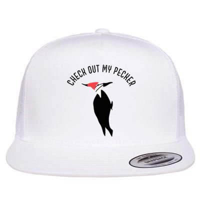 Check Out My Pecker Funny Woodpecker Bird Flat Bill Trucker Hat