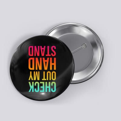 Check Out My Handstand Funny Gymnastics Button
