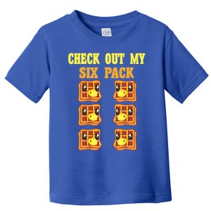 Check Out My Six 6 Pack Waffle Weightlifting 'S 'S Great Gift Toddler T-Shirt