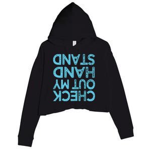 Check Out My Handstand Funny Gymnastics Gift Boy Girl Crop Fleece Hoodie