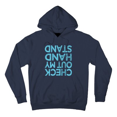 Check Out My Handstand Funny Gymnastics Gift Boy Girl Hoodie