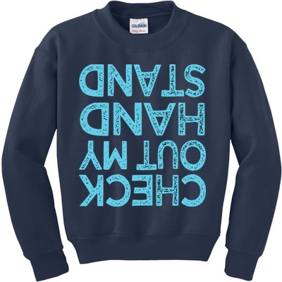 Check Out My Handstand Funny Gymnastics Gift Boy Girl Kids Sweatshirt