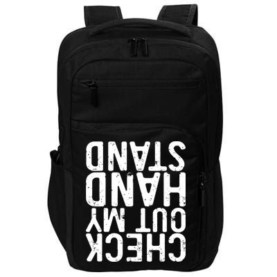 Check Out My Handstand Funny Gymnastics Impact Tech Backpack