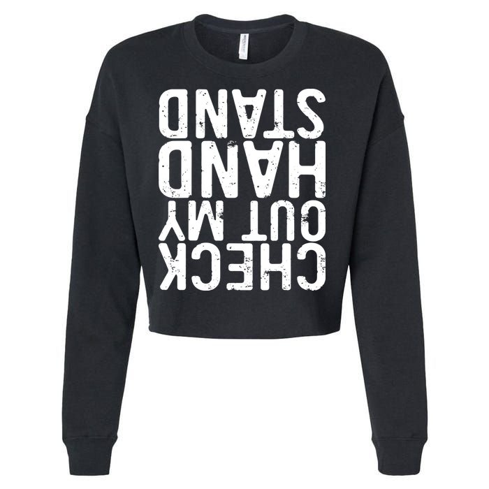 Check Out My Handstand Funny Gymnastics Cropped Pullover Crew
