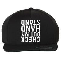 Check Out My Handstand Funny Gymnastics Wool Snapback Cap