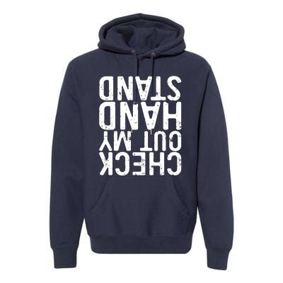 Check Out My Handstand Funny Gymnastics Premium Hoodie