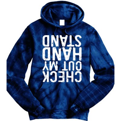 Check Out My Handstand Funny Gymnastics Tie Dye Hoodie