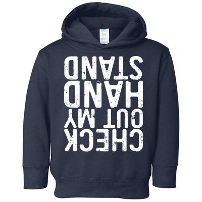 Check Out My Handstand Funny Gymnastics Toddler Hoodie