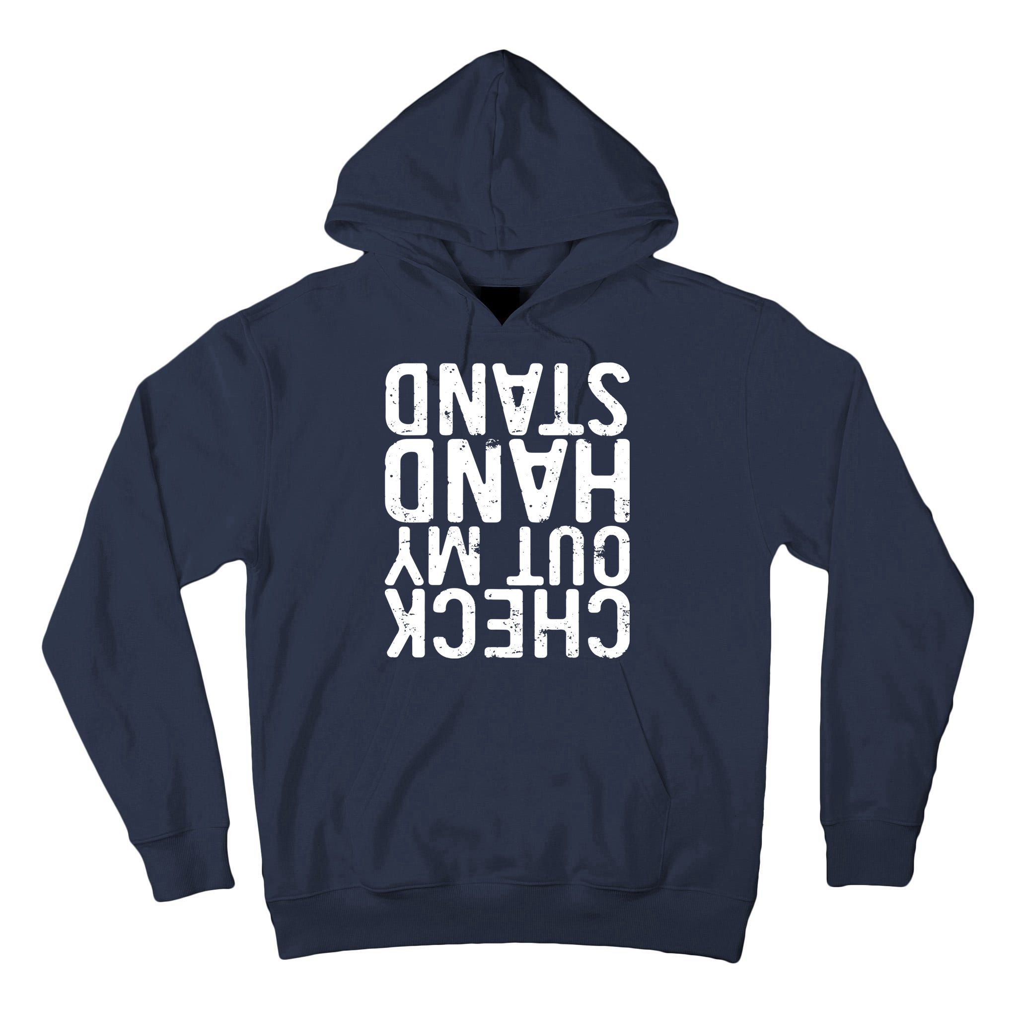 Check Out My Handstand Funny Gymnastics Tall Hoodie