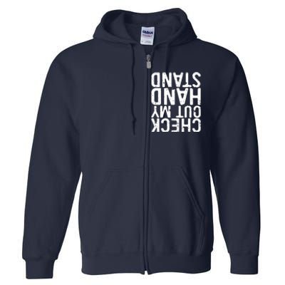 Check Out My Handstand Funny Gymnastics Full Zip Hoodie