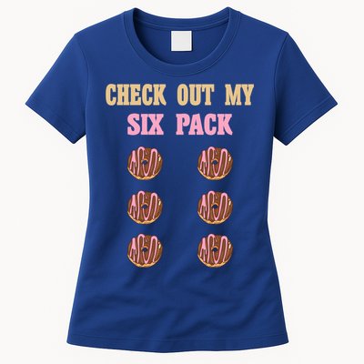 Check Out My Six 6 Pack Chocolate Donut Weightlifting Gift Womens T-Shirt
