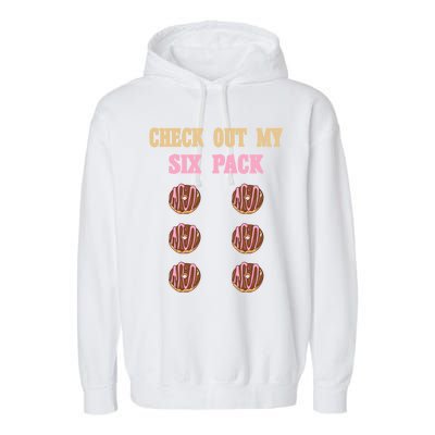 Check Out My Six 6 Pack Chocolate Donut Weightlifting Gift Garment-Dyed Fleece Hoodie