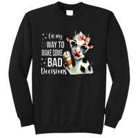 Cow On My Way To Make Some Bad Decisions Sweatshirt