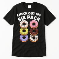 Check Out My Six Pack Funny Donut Design Tall T-Shirt