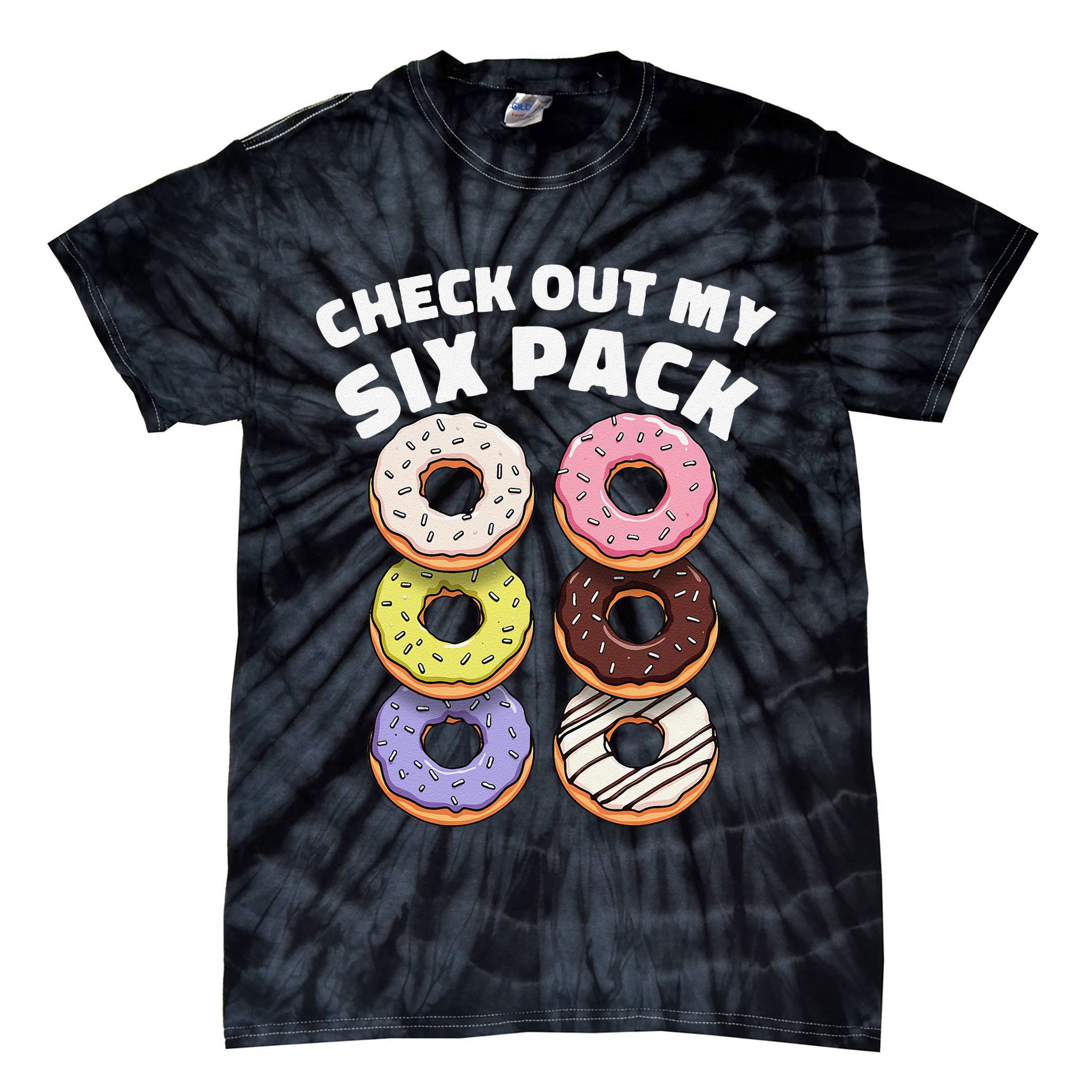 Check Out My Six Pack Funny Donut Design Tie-Dye T-Shirt