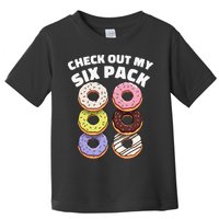 Check Out My Six Pack Funny Donut Design Toddler T-Shirt