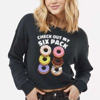 Check Out My Six Pack Funny Donut Design Cropped Pullover Crew