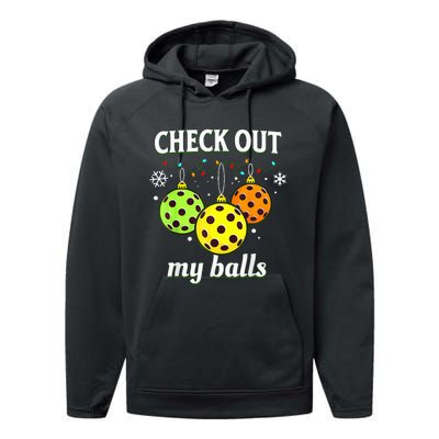 Check Out My Balls Funny Pickleball Christmas  Performance Fleece Hoodie