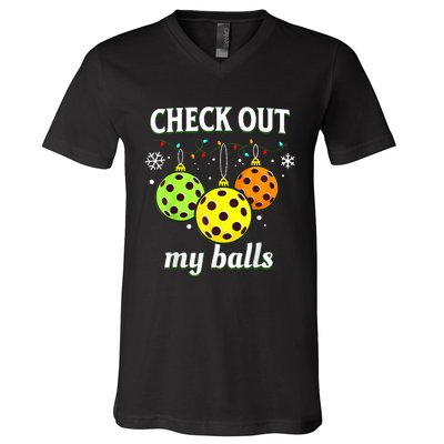 Check Out My Balls Funny Pickleball Christmas  V-Neck T-Shirt