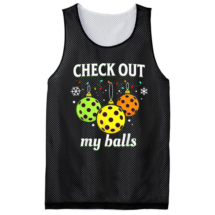 Check Out My Balls Funny Pickleball Christmas  Mesh Reversible Basketball Jersey Tank