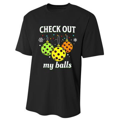 Check Out My Balls Funny Pickleball Christmas  Performance Sprint T-Shirt