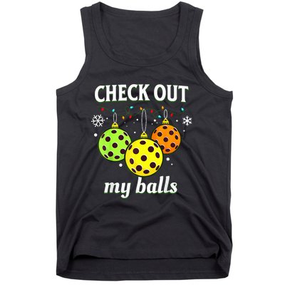 Check Out My Balls Funny Pickleball Christmas  Tank Top