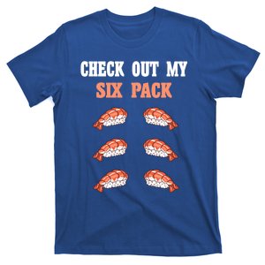 Check Out My Six 6 Pack Ebi Sushi Weightlift 'S 'S Cute Gift T-Shirt