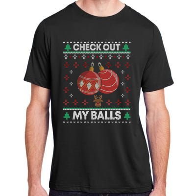 Check Out My Balls Christmas Xmas Sarcastic Joke Adult ChromaSoft Performance T-Shirt