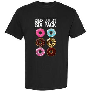 Check Out My Six Pack Funny Donut Lover Dad Bod Junk Food Garment-Dyed Heavyweight T-Shirt