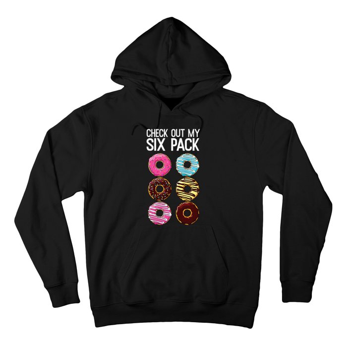 Check Out My Six Pack Funny Donut Lover Dad Bod Junk Food Hoodie