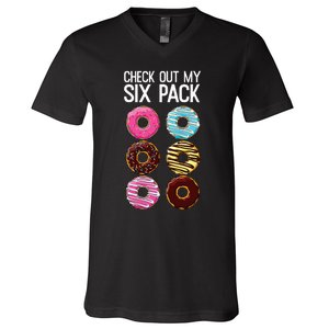 Check Out My Six Pack Funny Donut Lover Dad Bod Junk Food V-Neck T-Shirt