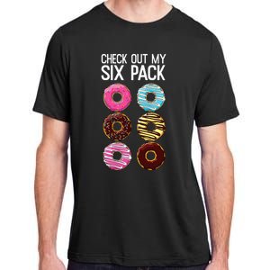 Check Out My Six Pack Funny Donut Lover Dad Bod Junk Food Adult ChromaSoft Performance T-Shirt