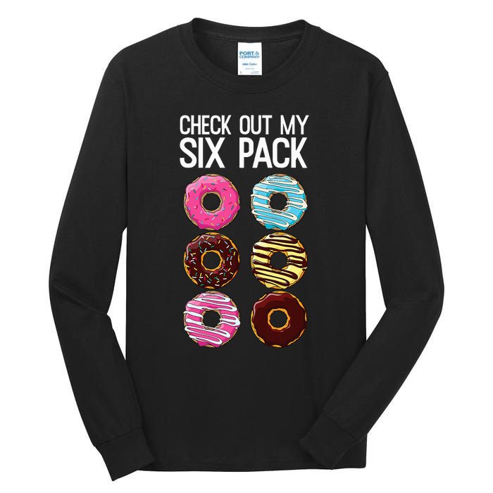 Check Out My Six Pack Funny Donut Lover Dad Bod Junk Food Tall Long Sleeve T-Shirt