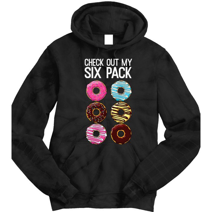 Check Out My Six Pack Funny Donut Lover Dad Bod Junk Food Tie Dye Hoodie