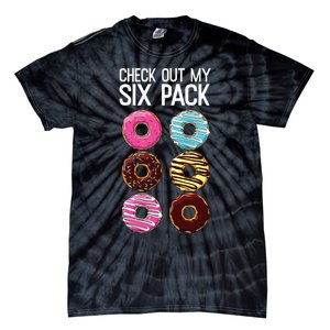 Check Out My Six Pack Funny Donut Lover Dad Bod Junk Food Tie-Dye T-Shirt