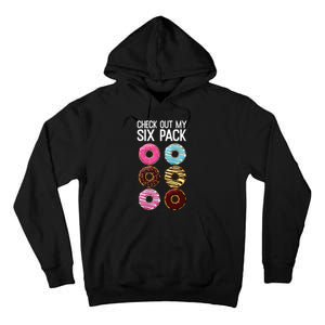 Check Out My Six Pack Funny Donut Lover Dad Bod Junk Food Tall Hoodie