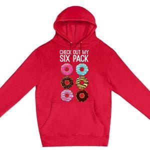 Check Out My Six Pack Funny Donut Lover Dad Bod Junk Food Premium Pullover Hoodie