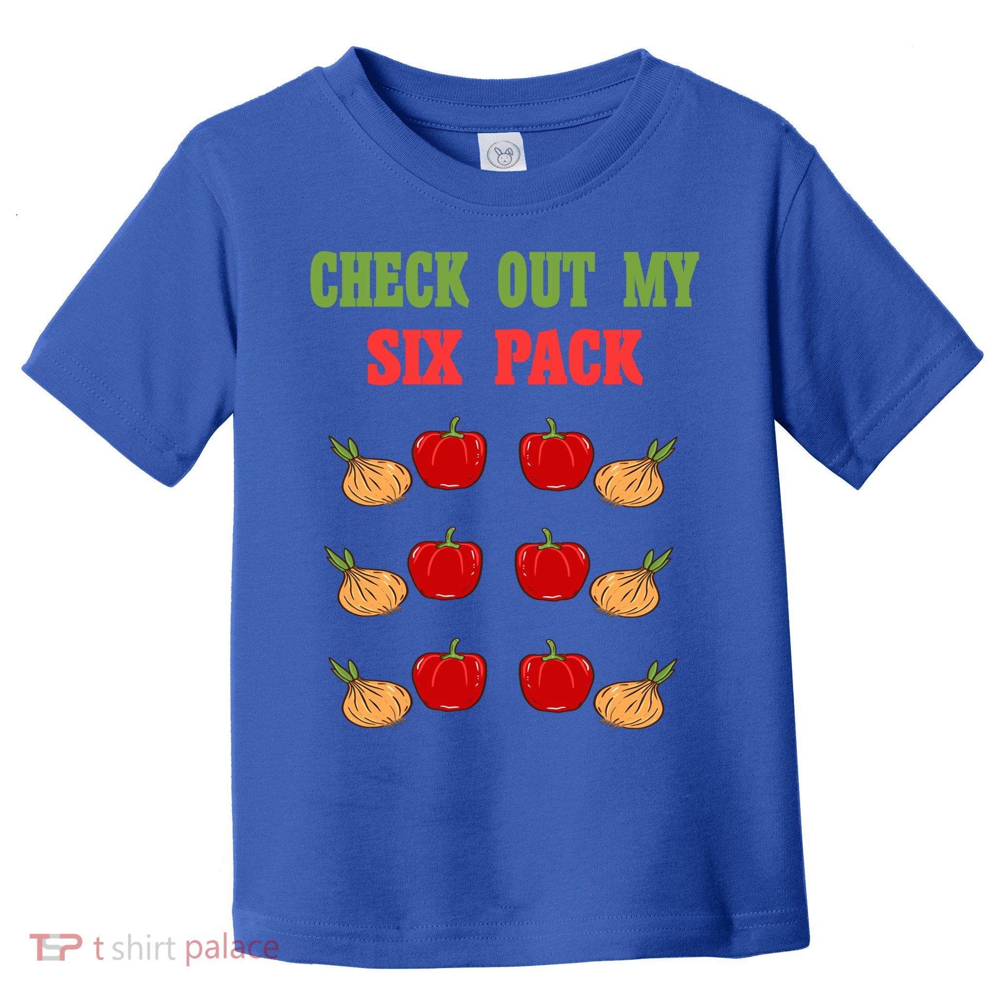 Check Out My Six 6 Pack Onion Paprika Weightlift Gift Toddler T-Shirt