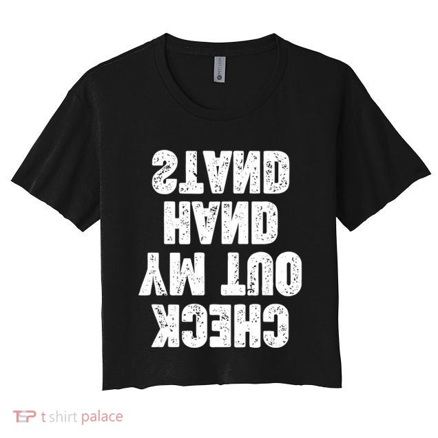 Check Out My Handstand Funny Cheerleader Dancer Soccer Crop Top