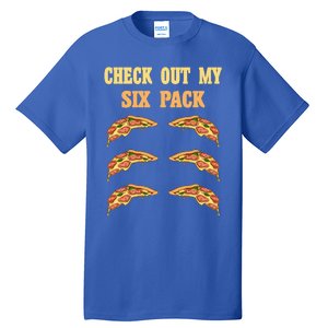 Check Out My Six 6 Pack Pizza Weightlifting 'S 'S Great Gift Tall T-Shirt