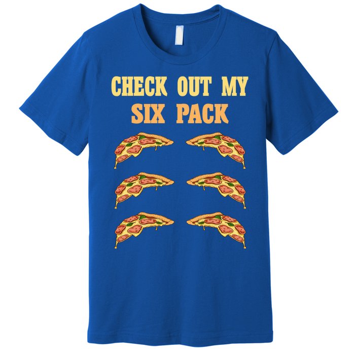 Check Out My Six 6 Pack Pizza Weightlifting 'S 'S Great Gift Premium T-Shirt