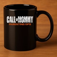 Call Of Mommy Parenting Ops Funny Gamer Mom Mother's Day 11oz C Handle Ceramic Mug